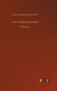 Cover image for Ave Roma Immortalis