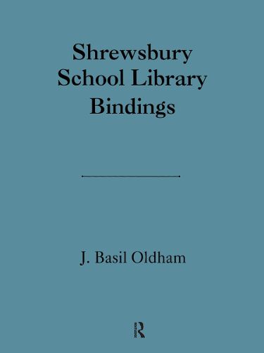 Cover image for Shrewsbury School Library Bindings