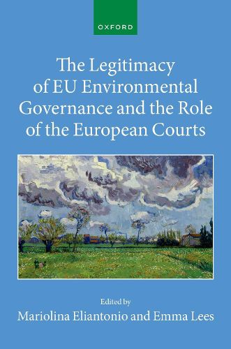 Cover image for The Legitimacy of EU Environmental Governance and the Role of the European Courts