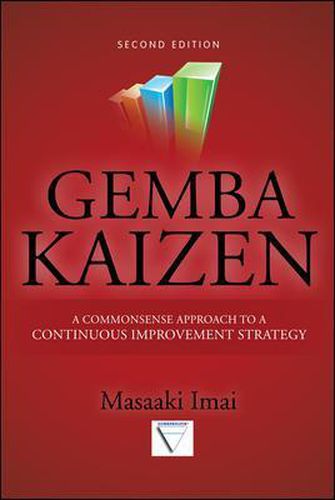 Cover image for Gemba Kaizen: A Commonsense Approach to a Continuous Improvement Strategy, Second Edition