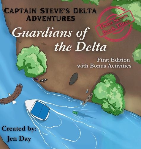 Cover image for Captain Steve's Delta Adventures - Guardians of the Delta