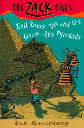 Cover image for Zack Files 16: Evil Queen Tut and the Great Ant Pyramids