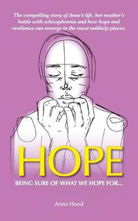 Cover image for Hope: Being sure of what we Hope for ...