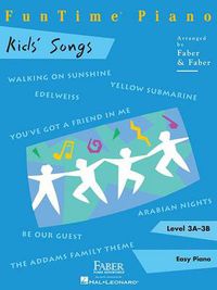 Cover image for FunTime Piano Kids' Songs Level 3A-3B: Level 3a-3b