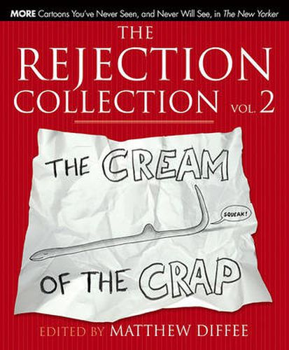 Cover image for The Rejection Collection Vol. 2: The Cream of the Crap