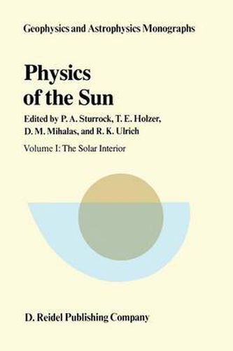 Cover image for Physics of the Sun: Volume I: The Solar Interior