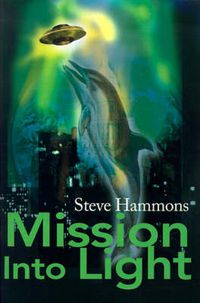 Cover image for Mission Into Light