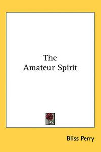 Cover image for The Amateur Spirit