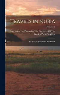 Cover image for Travels in Nubia