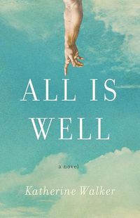 Cover image for All Is Well