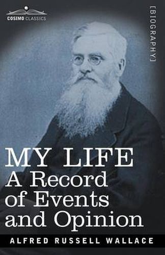 Cover image for My Life: A Record of Events and Opinion