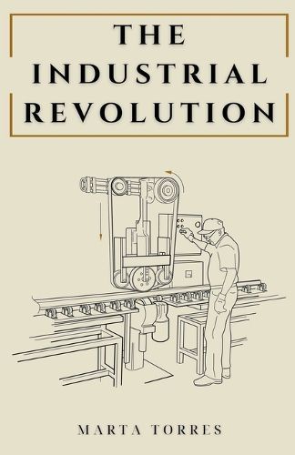 Cover image for The Industrial Revolution