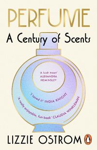 Cover image for Perfume: A Century of Scents