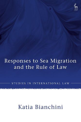 Cover image for Responses to Sea Migration and the Rule of Law