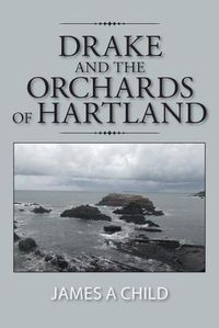 Cover image for Drake and The Orchards of Hartland