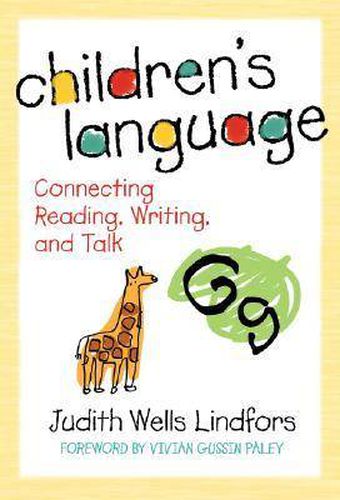 Cover image for Children's Language: Connecting Reading, Writing, and Talk