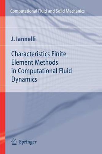 Cover image for Characteristics Finite Element Methods in Computational Fluid Dynamics