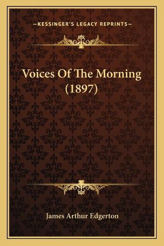 Cover image for Voices of the Morning (1897)