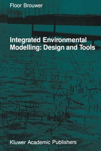 Cover image for Integrated Environmental Modelling: Design and Tools