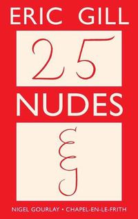 Cover image for Twenty-Five Nudes: Engraved by Eric Gill, with an introduction