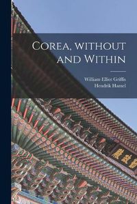 Cover image for Corea, Without and Within