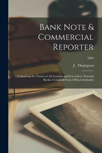 Cover image for Bank Note & Commercial Reporter; 1850