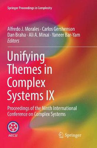 Cover image for Unifying Themes in Complex Systems IX: Proceedings of the Ninth International Conference on Complex Systems