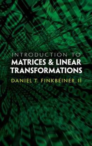 Cover image for Introduction to Matrices & Linear Transformations