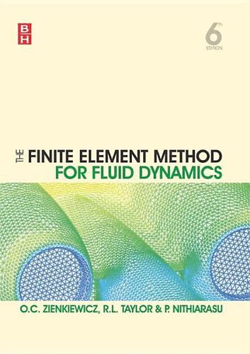 Cover image for The Finite Element Method for Fluid Dynamics