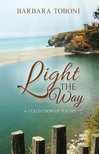 Cover image for Light the Way: A Collection of Poetry