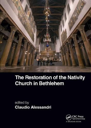 Cover image for The Restoration of the Nativity Church in Bethlehem