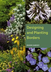 Cover image for Designing and Planting Borders