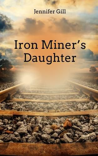 Cover image for Iron Miner's Daughter