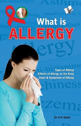 Cover image for What is Allergy: Preventive Actions That Help Avoid it