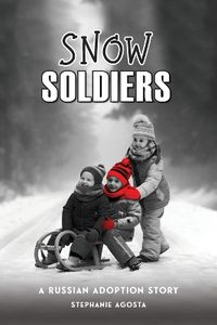 Cover image for Snow Soldiers