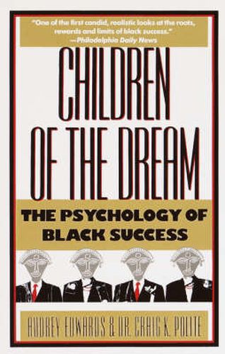 Children of the Dream: The Psychology of Black Success