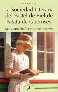 Cover image for La sociedad literaria del pastel de piel de patata de Guernsey / The Guernsey Literary and Potato Peel Society