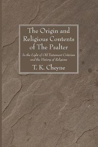 Cover image for The Origin and Religious Contents of The Psalter