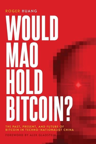 Cover image for Would Mao Hold Bitcoin?