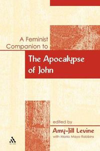 Cover image for A Feminist Companion to the Apocalypse of John