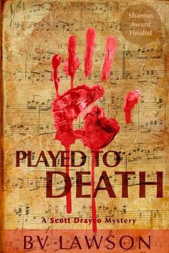 Played to Death: Scott Drayco Series #1