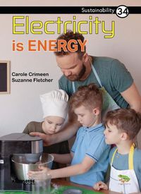 Cover image for Electricity Is Energy: Book 34