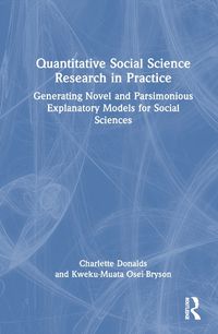 Cover image for Quantitative Social Science Research in Practice