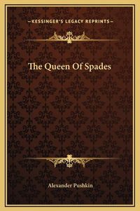 Cover image for The Queen of Spades