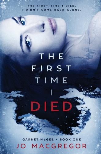 Cover image for The First Time I Died