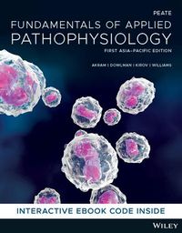 Cover image for Fundamentals of Applied Pathophysiology, 1st Asia-Pacific Edition