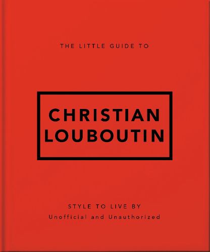 The Little Guide to Christian Louboutin