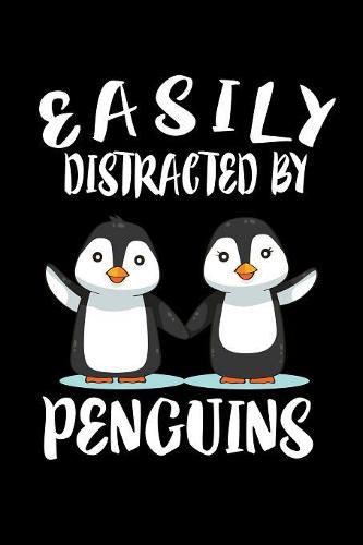Easily Distracted By Penguins: Animal Nature Collection