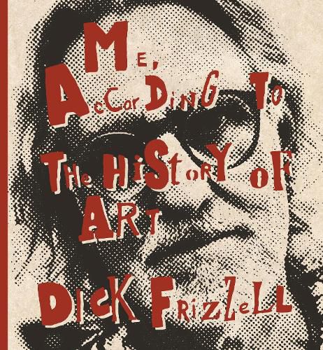 Cover image for Me, According to the History of Art