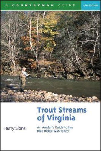 Cover image for Trout Streams of Virginia: An Angler's Guide to the Blue Ridge Watershed